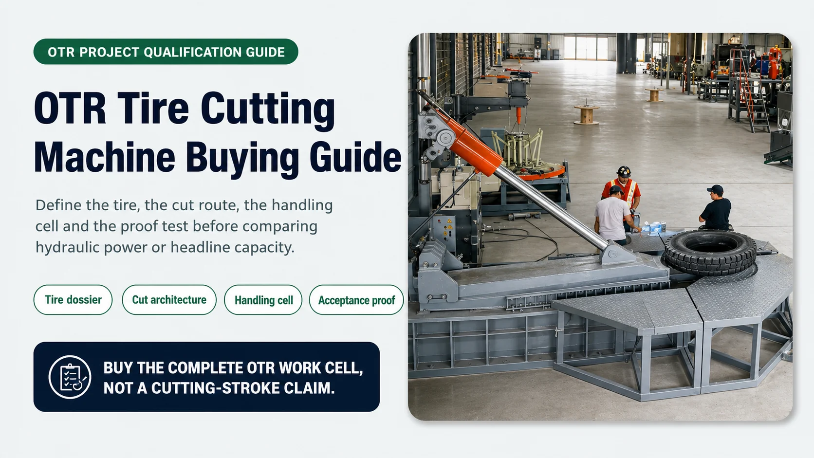 OTR Tire Cutting Machine Buying Guide